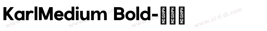 KarlMedium Bold字体转换